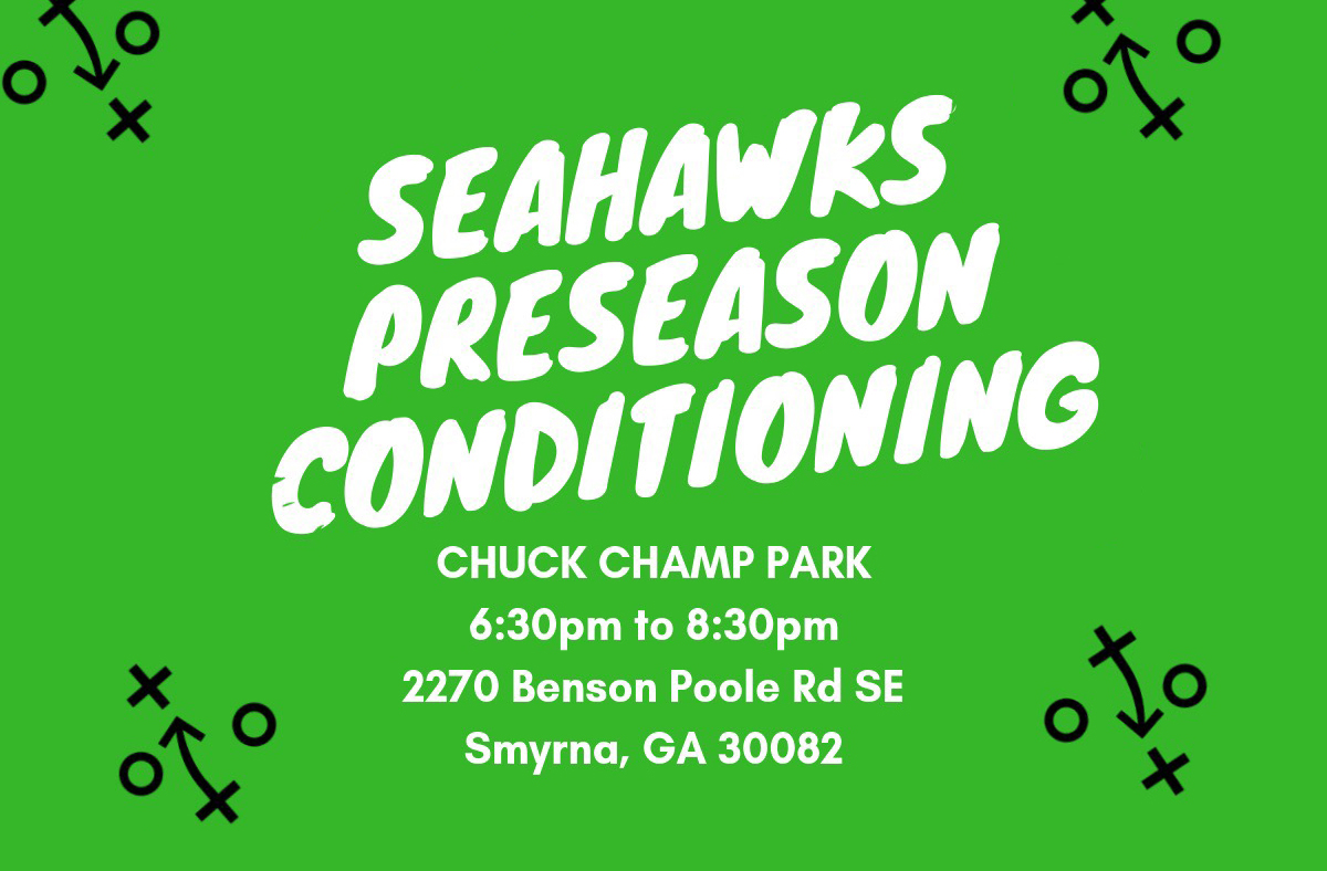 smyrna seahawks pre-season conditioning date and time